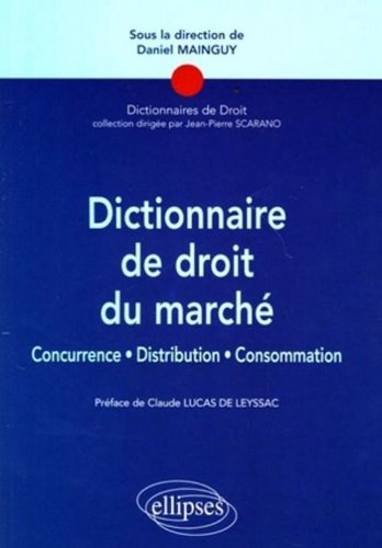 Dictionnaire de droit du marché