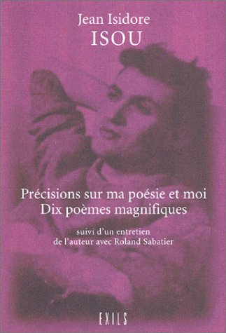 Précisions sur ma poésie et moi
