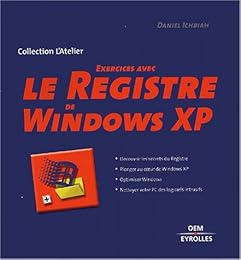Exercices avec le registre de Windows