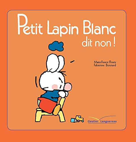 Petit Lapin Blanc dit non !