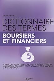 Dictionnaire des termes boursiers et financiers