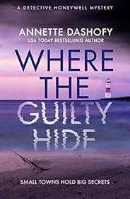 Where the Guilty Hide: A totally gripping crime thriller for 2023 (A Detective Honeywell Mystery, Book 1)