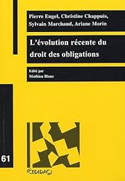 L' évolution récente du droit des obligations