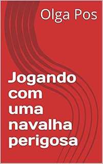 Livro Jogando com uma navalha perigosa