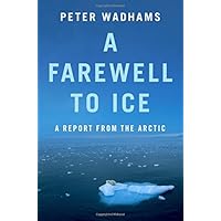A Farewell to Ice: A Report from the Arctic