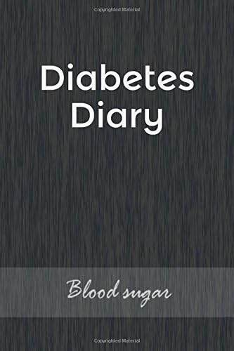 Diabetes Diary: Blood Sugar Low and High. Before and After for Breakfast, Lunch , Dinner, Bedtime. Daily For 52 weeks. With Daily Notes ( hypoglycemia, hyperglycemia, Normal blood sugar level ))