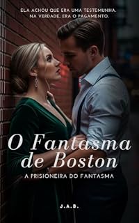 Livro O Fantasma de Boston : Volume 1: A Prisioneira do Fantasma