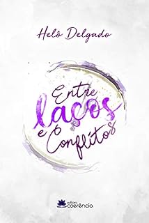 Livro Entre Laços e Conflitos