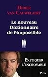 Image de Le nouveau dictionnaire de l'impossible (French Edition)