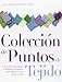 Colección de puntos de tejido (Spanish Edition)