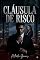 Livro Livro - A Cláusula de Risco