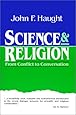 Science & Religion: From Conflict to Conversation (Crossway Classic Commentaries)