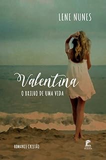 Livro Valentina - O Brilho de uma Vida