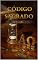 Livro CÓDIGO SAGRADO: A História Expondo a Bíblia