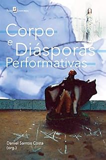 Livro Corpo e Diásporas Performativas