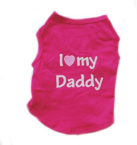 HongGun Small Dog Clothes,Comfortable "I Love my Daddy" Small Dogs T-shirt Apparel Puppy Cat Cotton Vest Costume for Yorkshire Chihuahua (M, Rose Red Daddy)