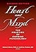 Heart and Mind: The Practice of Cardiac Psychology by Heart & Mind, Robert Allan