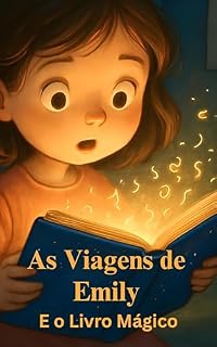 Livro As Viagens de Emily: O Livro Mágico