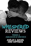Whispered Reviews, Tome 2 : Abraham & Lincoln (French Edition) by Amélie C. Astier, Amheliie