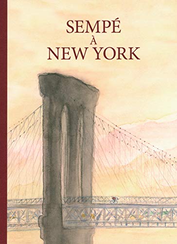 Sempé à New York (French Edition) by Marc Lecarpentier