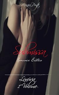 Livro Submissa: Luxúria Livro 1