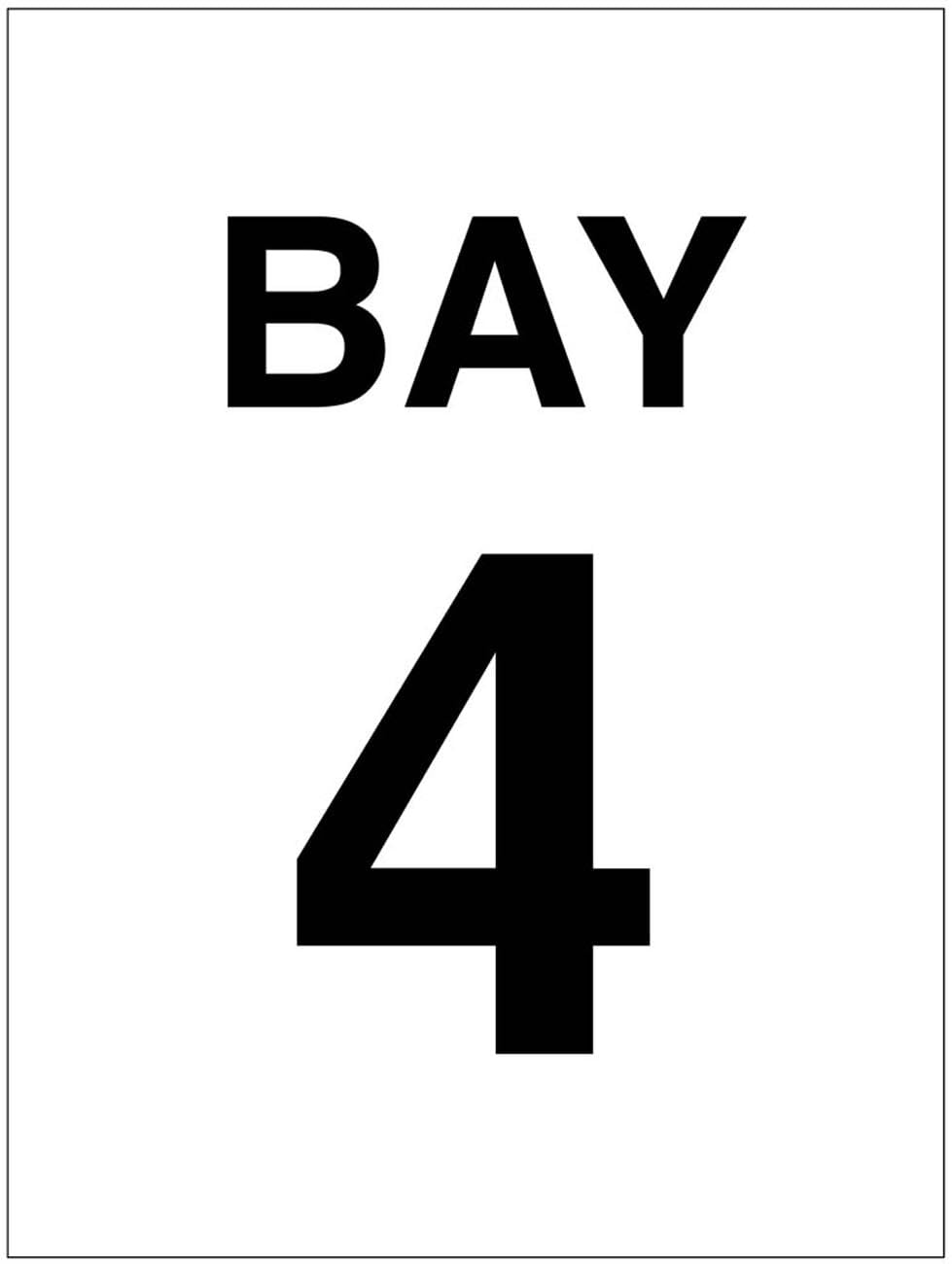 Bay 4 (semi rigid pvc safety sign)