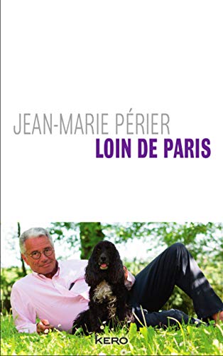 Loin de Paris by Jean-Marie Périer