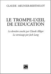 Le  trompe-l'oeil de l'éducation