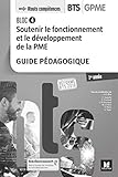 Soutenir le fonctionnement et le développement de la PME bloc 4 BTS 1 GPME by 
