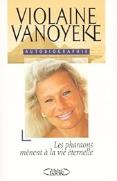 Les  pharaons mènent à la vie éternelle