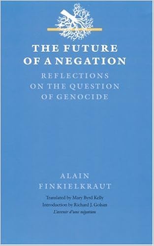 Amazon Com The Future Of A Negation Reflections On The Question Of Genocide Texts And Contexts Finkielkraut Alain Kelly Mary Byrd Golsan Richard J Books Amazon Com The Future Of A Negation Reflections On The Question Of Genocide Texts And Contexts Finkielkraut Alain Kelly Mary Byrd Golsan Richard J Books