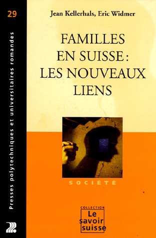 Familles en Suisse: les nouveaux liens