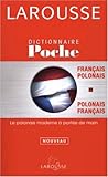 Larousse De Poche Dictionnaire -francais/polonais - Polonais Francais: French - Polish (English and by 