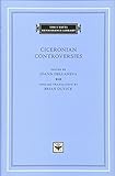 Ciceronian Controversies (The I Tatti Renaissance Library)