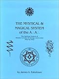 Mystical and Magical System of the A''A'' by 