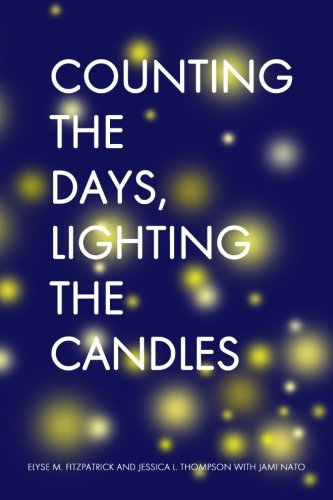 Counting the Days, Lighting the Candles: A Christmas Advent Devotional