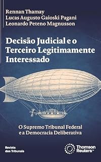 Livro Decisão judicial e o terceiro legitimamente interessado: o Supremo Tribunal Federal e a democracia deliberativa