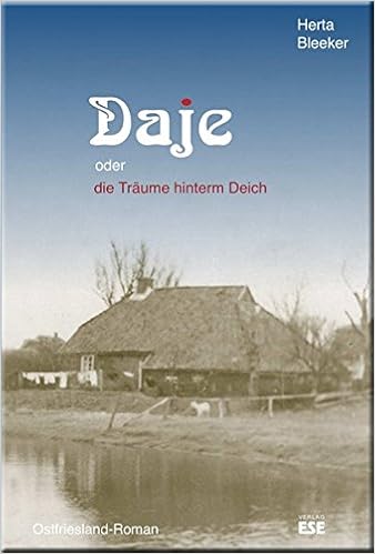 Daje Oder Die Traume Hinterm Deich Ostfriesland Roman Amazon De