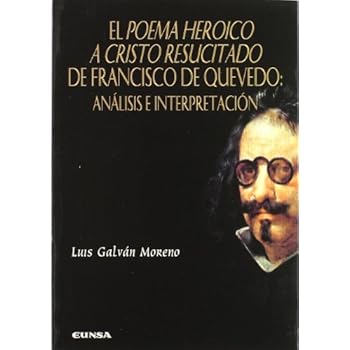 El poema heróico a Cristo resucitado (Anejos de perinola) El poema heróico a Cristo resucitado (Anejos de perinola)