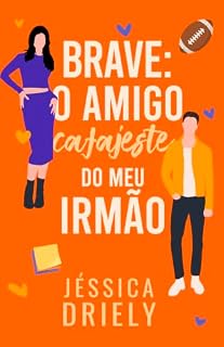 Livro Brave : O Amigo Cafajeste do Meu Irmão