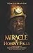 Miracle of Hominy Falls: A true story of survival deep inside a flooded West Virginia coal mine