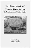 A Handbook of Stone Structures in Northeastern United States