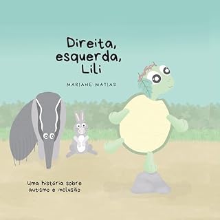 Livro Direita, esquerda, Lili: Uma história sobre autismo e inclusão
