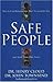 Safe People: How to Find Relationships That Are Good for You and Avoid Those That Aren't By Henry Cloud, John Townsend