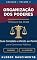 Livro ORGANIZAÇÃO DOS PODERES - TÍTULO IV CONSTITUIÇÃO FEDERAL DE 1988.: Guia Completo e Direto ao Ponto para Concursos Públicos.