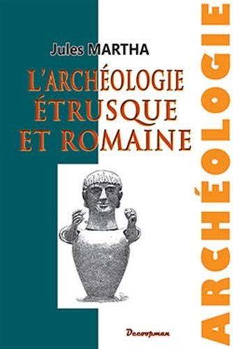 L' archéologie étrusque et romaine