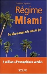 Régime Miami