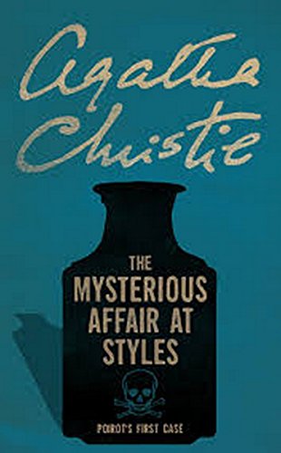 The Mysterious Affair At Styles: (Illustrated) by [Christie, Agatha]