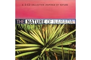 The Nature of Narada: A 2-CD Collection Inspired by Nature
