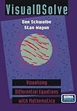 VisualDSolve: Visualizing Differential Equations with Mathematica® by 